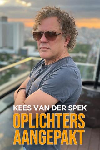 Kees van der Spek: Oplichters aangepakt poster