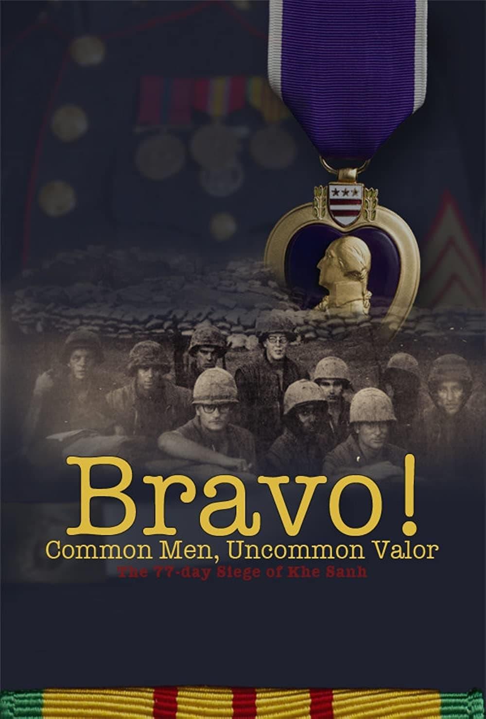 Bravo! Common Men, Uncommon Valor poster