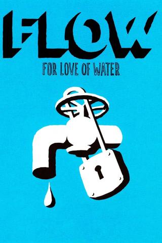 Flow: For Love of Water poster