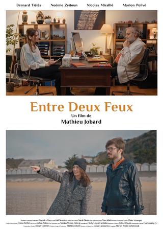 Entre Deux Feux poster