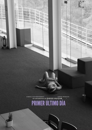 Primer Último Día poster