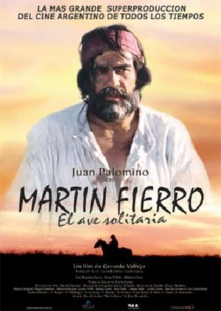 Martín Fierro, el ave solitaria poster