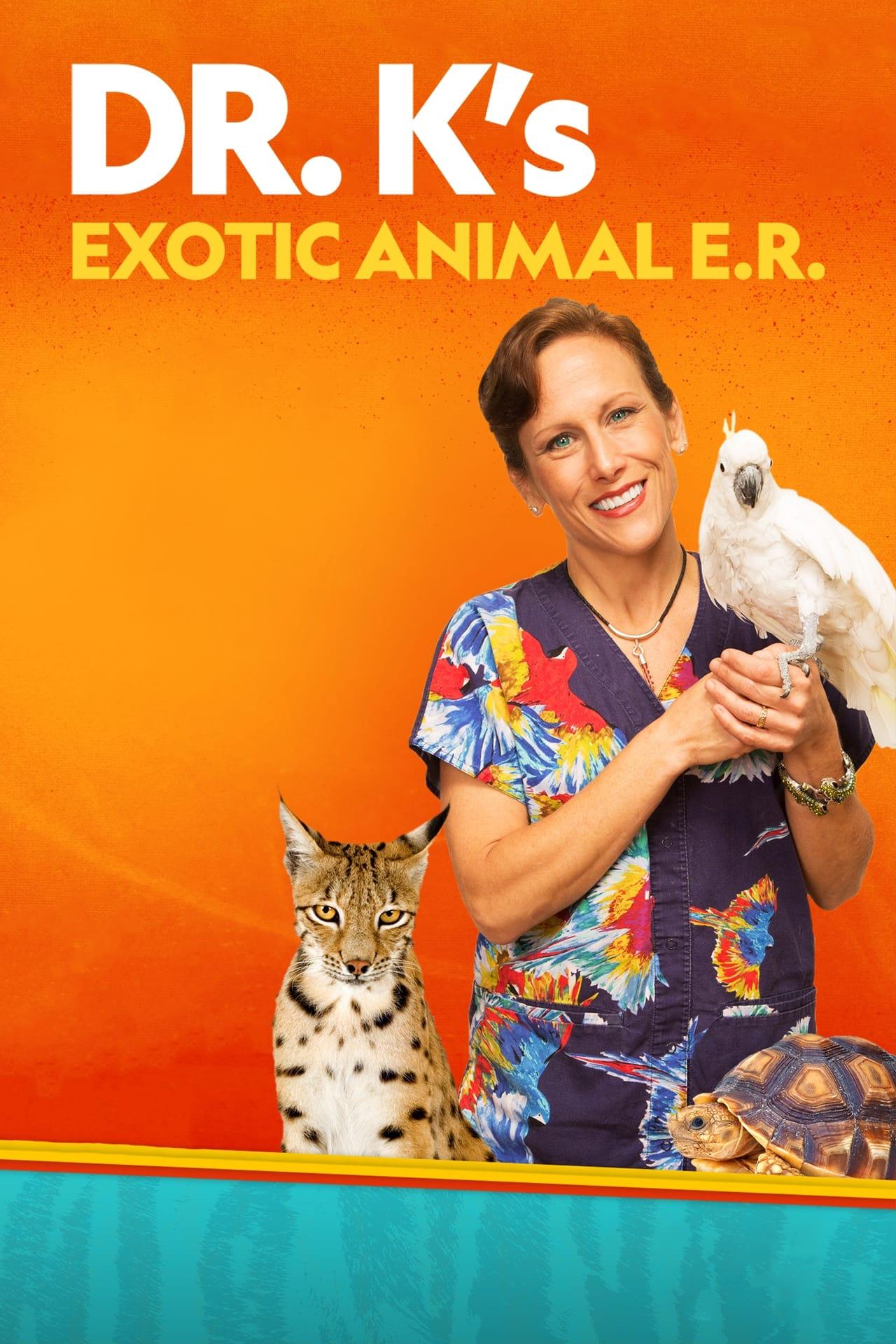 Dr. K's Exotic Animal ER poster