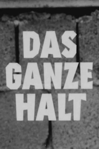 Das Ganze halt poster