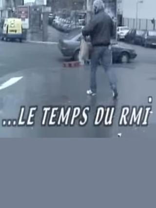 Le temps du RMI poster