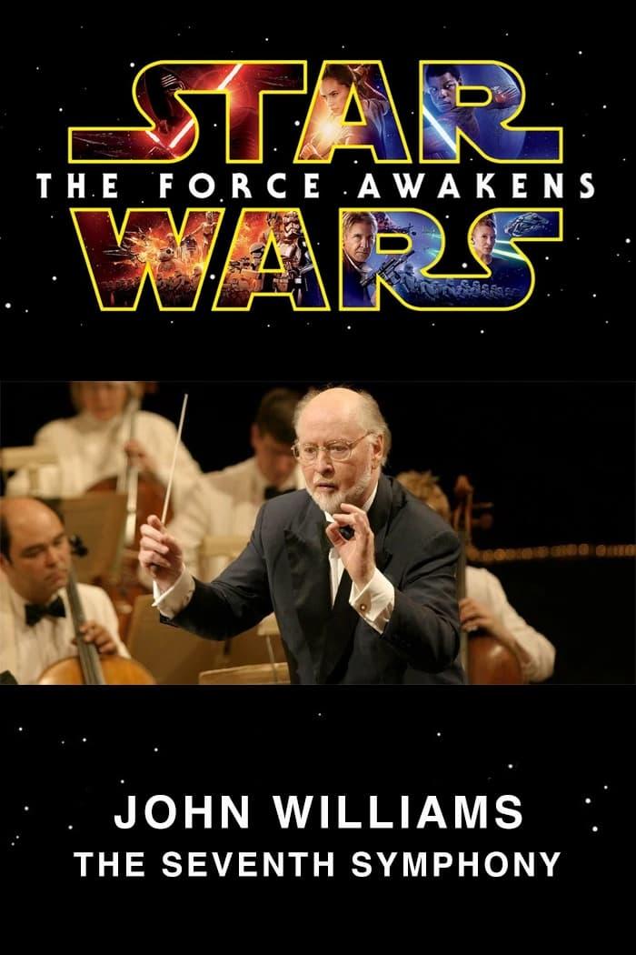 John Williams: The Seventh Symphony poster