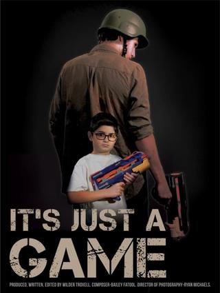 It's Just A Game poster