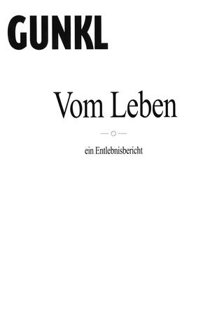 Gunkl: Vom Leben - ein Entlebnisbericht poster