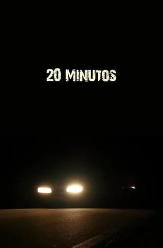 20 Minutos poster