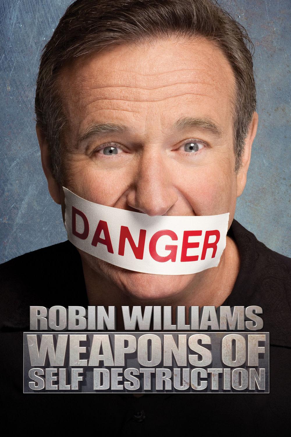 Robin Williams: Weapons of Self Destruction poster