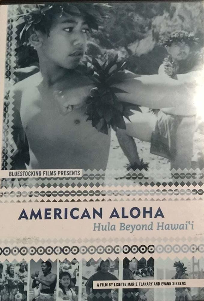 American Aloha: Hula Beyond Hawai'i poster
