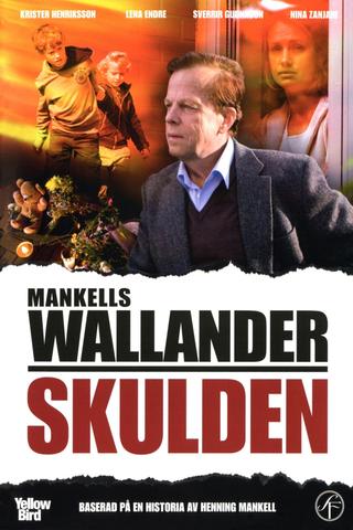 Wallander 15 - Skulden (The Guilt) poster