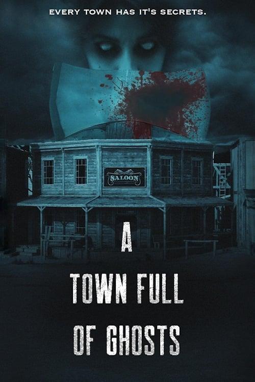 A Town Full of Ghosts poster