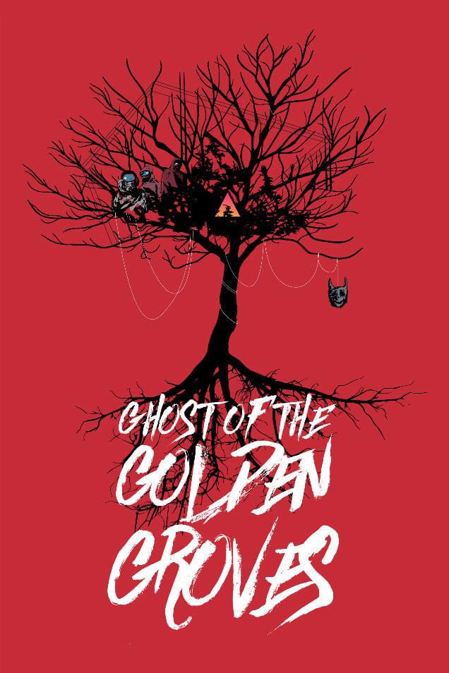 Ghost of the Golden Groves poster