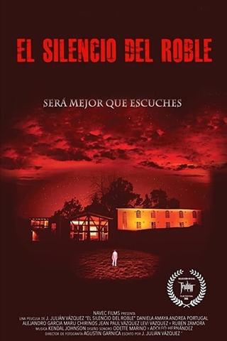 El Silencio del Roble poster