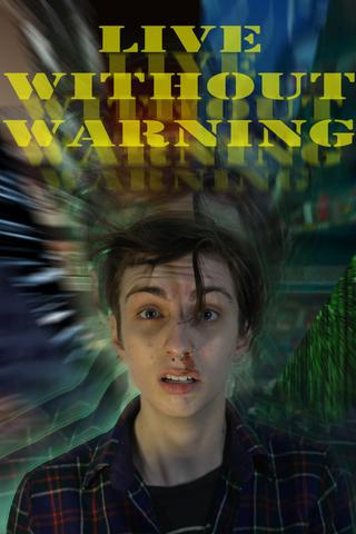 Live Without Warning poster