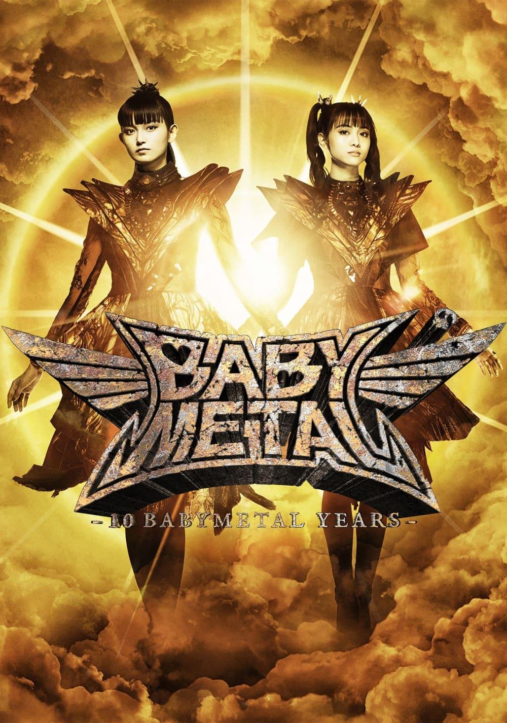 BABYMETAL – 10 BABYMETAL Years - Music Videos poster