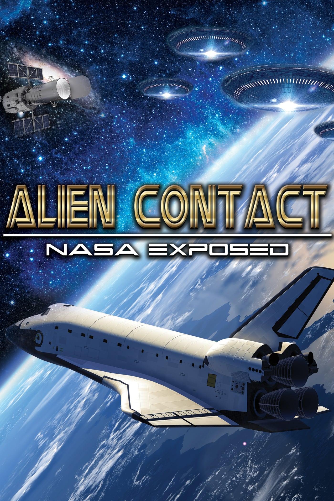 Alien Contact: NASA Exposed poster