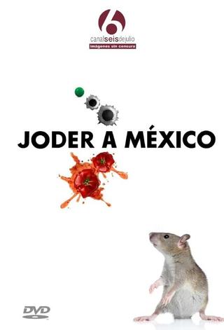 Joder a México poster