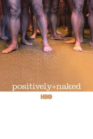 Positively Naked poster