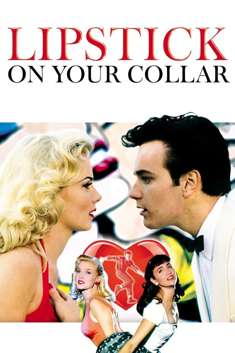 Lipstick on Your Collar poster