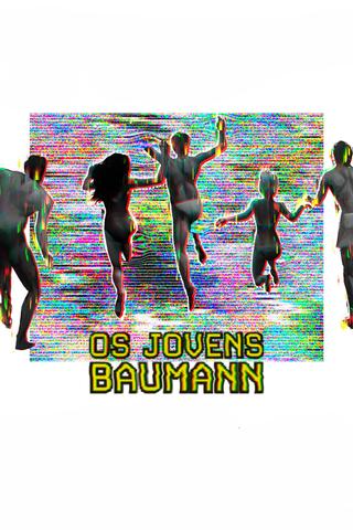 Os Jovens Baumann poster