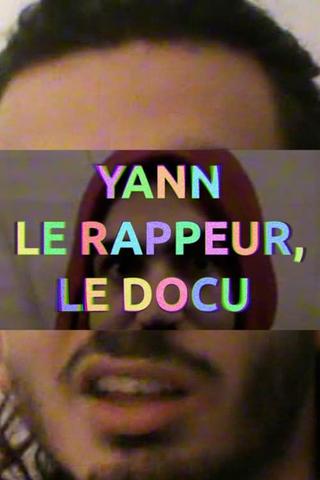 YANN THE RAPPER, THE DOCUMENTARY poster