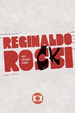 Reginaldo Rossi: Meu Grande Amor poster