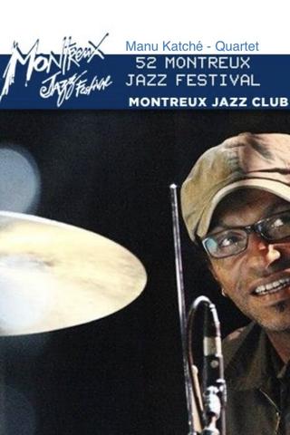 Manu Katché - Quartet Live Montreux Jazz Club 2014 poster