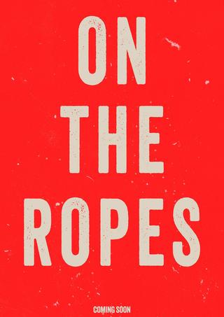 On The Ropes poster