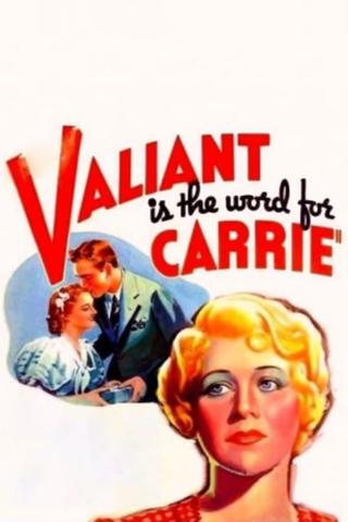 Valiant Is the Word for Carrie poster