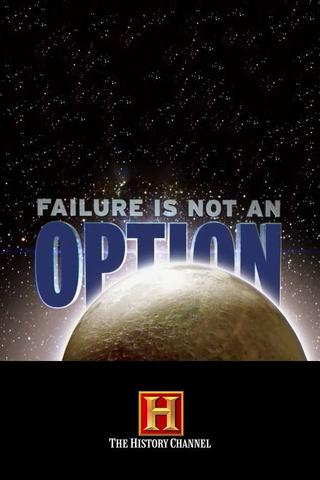 Failure Is Not an Option poster