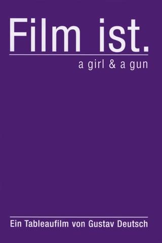 Film Is. a Girl & a Gun poster