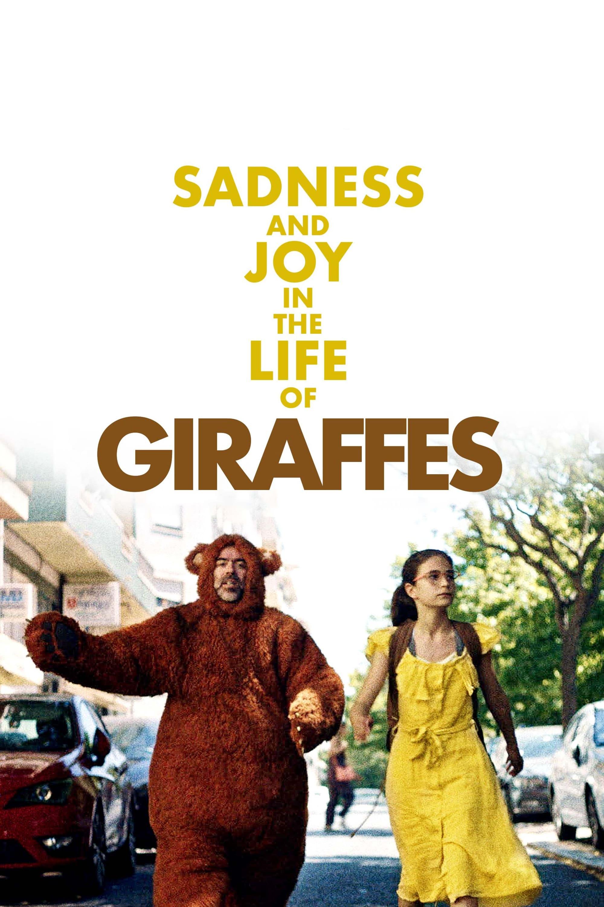 Sadness and Joy in the Life of Giraffes poster