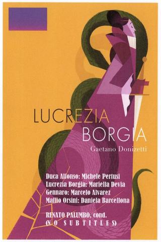 Lucrezia Borgia - Teatro degli Arcimboldi poster