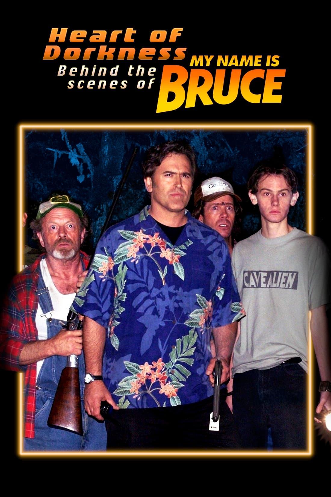 Heart of Dorkness: Behind the Scenes of 'My Name Is Bruce' poster