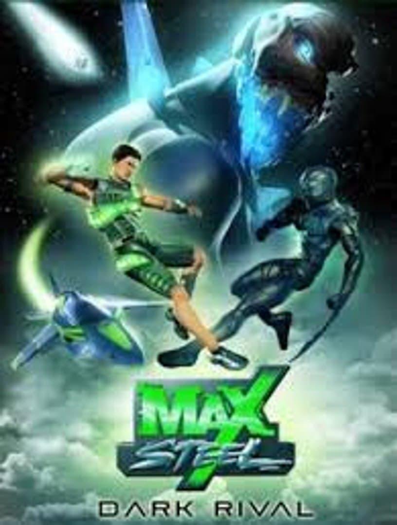 Max Steel: Dark Rival poster