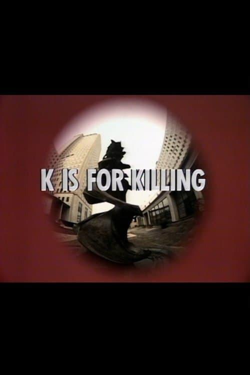 K is for Killing poster