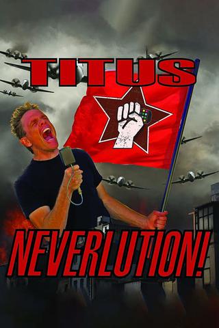 Christopher Titus: Neverlution poster