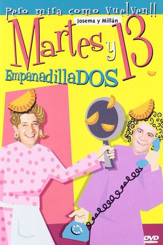 Martes y 13: Empanadillados poster
