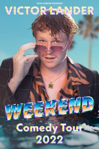 Victor Lander Weekend poster