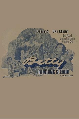 Betty Bencong Slebor poster