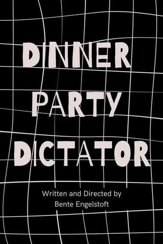 Dinner Party Dictator poster