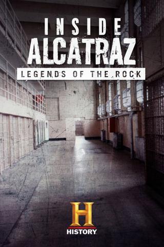 Inside Alcatraz: Legends of the Rock poster