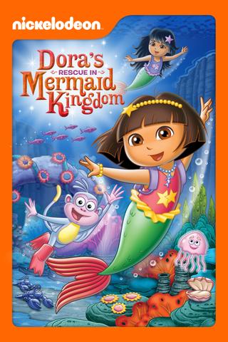 Dora the Explorer: Dora's Rescue in Mermaid Kingdom poster