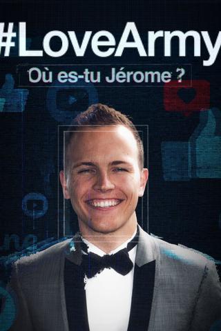 #Love Army : Où es-tu Jérôme? poster