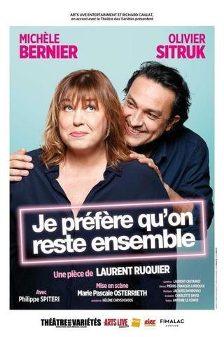 Je préfère qu'on reste ensemble poster