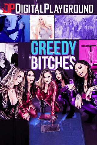 Greedy Bitches poster