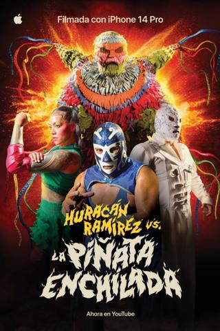 Huracán Ramírez vs. La Piñata Enchilada poster