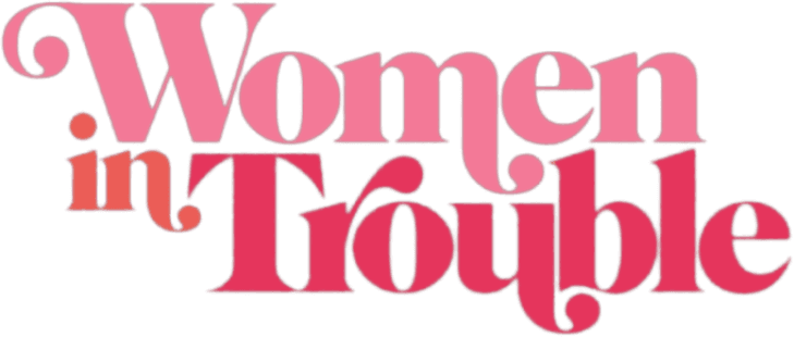 Women in Trouble logo